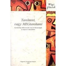 Tanítani, vagy MEGtanítani?