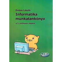 Informatika munkatankönyv a 3. évfolyam részére (JO-0103)