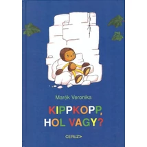 Kippkopp, hol vagy?