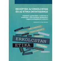Receptek az erkölcstan és az etika oktatásához