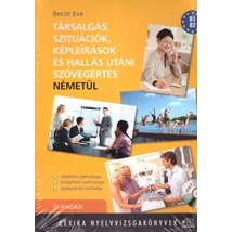 Társalgás, szituációk, képleírások és hallás utáni szövegértés németül 
