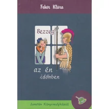 Bezzeg az én időmben