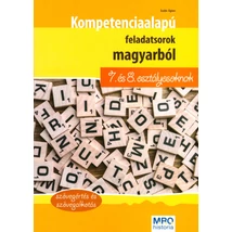 Kompetenciaalapú feladatsorok magyarból 7-8. osztályosoknak