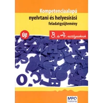 Kompetenciaalapú nyelvtani és helyesírási feladatgyűjtemény 3-4. osztályosoknak