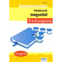 Kompetenciaalapú feladatsorok magyarból 3-4. osztályosoknak