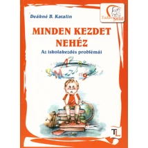 Minden kezdet nehéz
