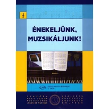 ÉNEKELJÜNK, MUZSIKÁLJUNK