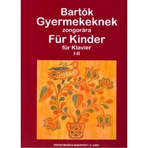 Bartók Béla: Gyermekeknek I-II.