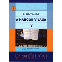 Dobszay László: A hangok világa IV. -Bevezetés a zeneirodalomba I.