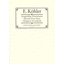 Köhler, Ernesto: Válogatott fuvoladuók