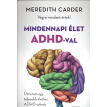 Mindennapi élet ADHD-val
