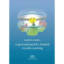 A gyermekrajztól a fiatalok vizuális nyelvéig