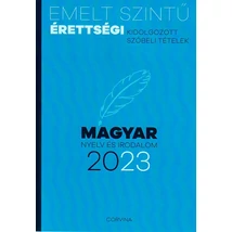 Emelt szintű érettségi Magyar nyelv és irodalom 2023