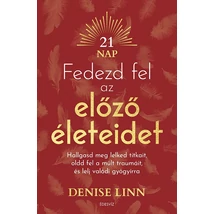 Fedezd fel az előző életeidet