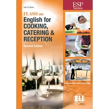 Flash on English for Cooking Catering and Reception Second Edition