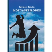 Farmosi István: Mozgásfejlődés