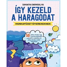Így kezeld a haragodat-munkafüzet gyerekeknek