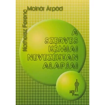 A szerves kémiai nevezéktan alapjai