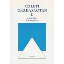 Üzleti gazdaságtan I. 6. modul 