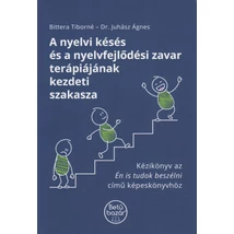 A nyelvi késés és a nyelvfejlődési zavar terápiájának kezdeti szakasza