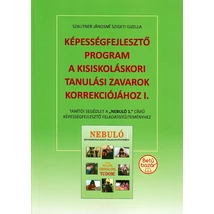 Képességfejlesztő program a kisiskoláskori tanulási zavarok korrekciójához I. 