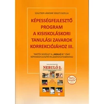 Képességfejlesztő program a kisiskoláskori tanulási zavarok korrekciójához III.