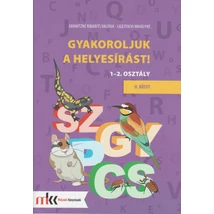 Gyakoroljuk a helyesírást! 1-2. osztály II. kötet (MK-2422)
