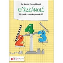 Ki(s)számoló - Mit tudok a mértékegységekről? (MK-4105)