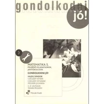 Matematika 5. Felmérő feladatsorok, javítókulcsok-Gondolkodni jó! (MK-4193-7/UJ)