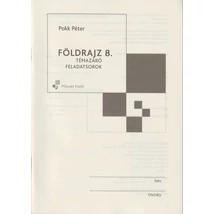 Földrajz 8. támazáró feladatsorok (MK-4478-4)