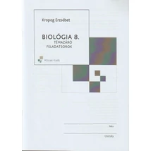 Biológia 8. támazáró feladatsorok (MK-4482-1)