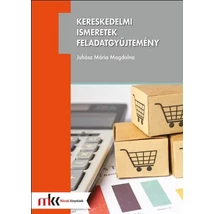 Kereskedelmi ismeretek feladatgyűjtemény  (MK-6031)