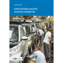 Karosszérialakatos szakmai szakmai ismeretek (MK-6529-1)