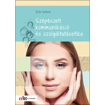 Szépészeti kommunikáció és szolgáltatásetika (MK-6812)