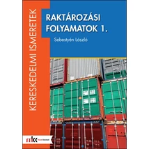 Raktározási folyamatok 1. (MK-7001)