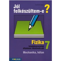 Jól felkészültem-e? Fizika 7.osztály (MS-2497)