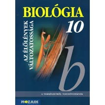 Biológia 10. Az élőlények változatossága (MS-2641)