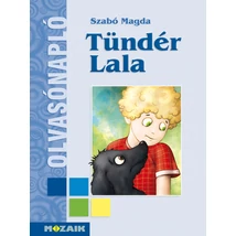 Olvasónapló - Szabó Magda: Tündér Lala (MS-1465)