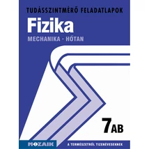 Fizika 7.AB Tudásszintmérő feladatlapok  (MS-2745T)
