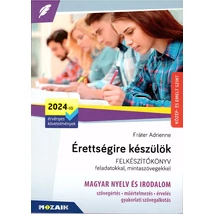Érettségire készülök - Magyar nyelv és irodalom közép- és emelt szint, írásbeli (MS-3325U)