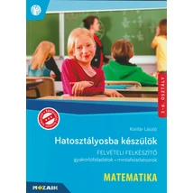 Hatosztályosba készülök! (MS-2388U) Matematika Felvételi felkészítő