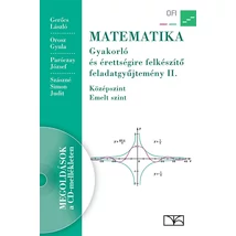 MATEMATIKA Gyakorló és érettségire felkészítő feladatgyűjtemény II. (NT-16126/NAT)
