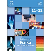 Gyűjtemény a FIZIKA emelt szintű oktatásához 11-12.  (OH-FIZ1112E)