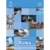 Gyűjtemény a FIZIKA emelt szintű oktatásához 9-10.  (OH-FIZ910E)
