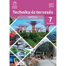 Technika és tervezés 7. tankönyv A. modul  (OH-TET07TA/A)
