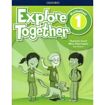 Explore Together 1. munkafüzet (OX-4050968)