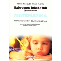 Szöveges feladatok gyűjteménye matematika 1-2.osztály (JK-30)