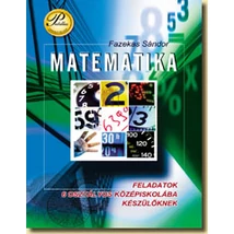 Feladatok 6 osztályos középiskolába készülőknek matematikából (PD-259)