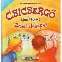 Csicsergő Zenei munkafüzet az  előképzőhöz (RO-ZMF)