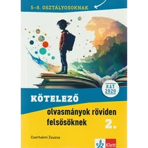 Kötelező olvasmányok röviden felsősöknek 2.
